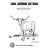 Lobos, Longhorns And Mules by Mary Joe Clendenin