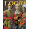 Look! Body Language in Art door Gillian Wolfe