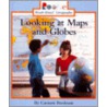 Looking at Maps and Globes by Carmen Bredeson