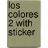 Los Colores 2 with Sticker