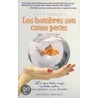 Los Hombres Son Como Peces by Steve Nakamoto
