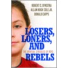 Losers, Loners, and Rebels door Robert C. Dykstra