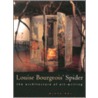 Louise Bourgeois'  Spider door Mielke Bal