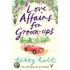 Love Affairs For Grown-Ups