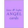 Love And Light Angel Cards by Angela McGerr