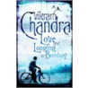 Love And Longing In Bombay by Vikram Chandra