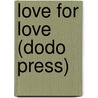 Love for Love (Dodo Press) door William Congreve