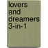 Lovers and Dreamers 3-In-1