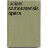 Luciani Samosatensis Opera door Karl Gottfried Jacobitz