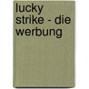 Lucky Strike - Die Werbung door Onbekend