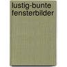 Lustig-Bunte Fensterbilder door Kerstin van der Linde