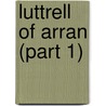 Luttrell of Arran (Part 1) door Charles Lever