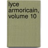 Lyce Armoricain, Volume 10 by Unknown