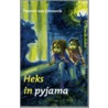 Heks in pyjama by Yvonne van Emmerik