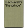 Machiavelli's "The Prince" door Stacy Magedanz