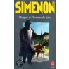 Maigret Et I'homme Du Banc door Georges Simenon