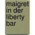 Maigret in der Liberty Bar