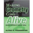Making Geometry Come Alive