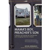 Mama's Boy, Preacher's Son door Kevin Jennings