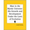 Man In The Mystic Universe door Leonide Keating