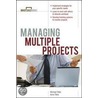 Managing Multiple Projects by Roger A. Formisano