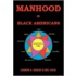 Manhood in Black Americans