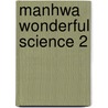 Manhwa Wonderful Science 2 door Onbekend
