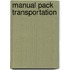 Manual Pack Transportation