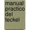 Manual Practico del Teckel door William Schopell