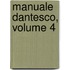 Manuale Dantesco, Volume 4