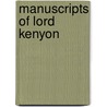 Manuscripts of Lord Kenyon door Lloyd Tyrell-Kenyon Kenyon