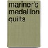 Mariner's Medallion Quilts