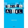 Framing asiel