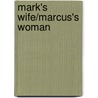 Mark's Wife/Marcus's Woman door Wendy Garris
