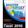 Master Visually Excel 2010 by Elaine Marmel