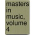 Masters in Music, Volume 4