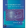 Mathematics for Physicists door Susan Lea