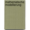 Mathematische Modellierung door Caroline von Dresky