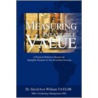 Measuring Intangible Value door David I.W. Taylor