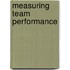 Measuring Team Performance