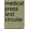 Medical Press And Circular by Unknown