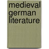 Medieval German Literature by Sidney M. Johnson