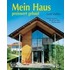 Mein Haus preiswert gebaut
