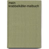 Mein Krabbelkäfer-Malbuch door Julia Weckauf