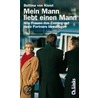 Mein Mann liebt einen Mann door Bettina von Kleist