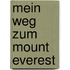 Mein Weg zum Mount Everest