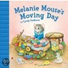 Melanie Mouse's Moving Day by Cyndy Szekeres