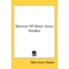Memoir Of Mary Anne Hooker by Unknown