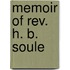Memoir Of Rev. H. B. Soule