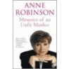 Memoirs Of An Unfit Mother by Anne Robinson